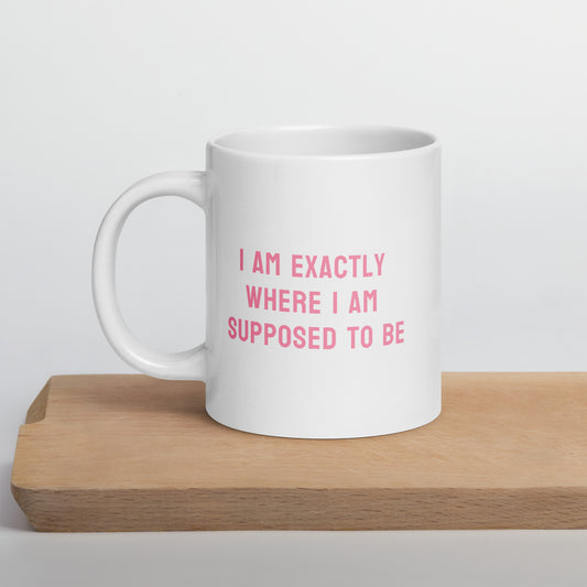 Mug - Supposed to Be